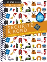 Sécurité à bord : obligations du chef de bord, équipement, entretien, bons gestes - Les Sauveteurs en mer (France)