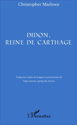 Didon, reine de Carthage - Christopher Marlowe
