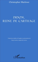 Didon, reine de Carthage - Christopher Marlowe