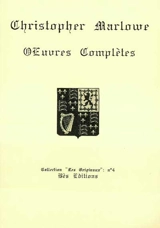 Oeuvres complètes. Complete works - Christopher Marlowe