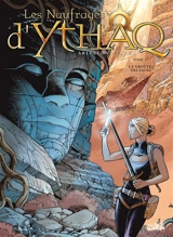 Les naufragés d'Ythaq. Vol. 17. La grotte des faces - Christophe Arleston