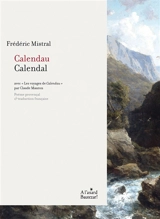 Calendau. Calendal. Les voyages de Calendau - Frédéric Mistral