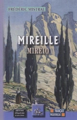 Mireille : poème provençal. Mirèio - Frédéric Mistral