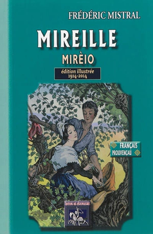 Mireille : poème provençal. Mirèio - Frédéric Mistral