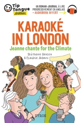 Karaoké in London : Jeanne chante for the climate - Stéphanie Benson