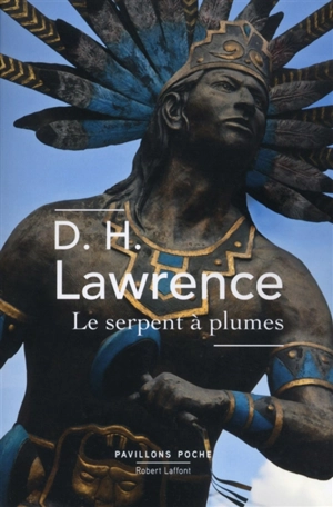 Le serpent à plumes - David Herbert Lawrence