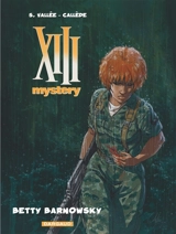 XIII mystery. Vol. 7. Betty Barnowsky - Joël Callède