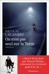 On n'est pas seul sur la Terre - Nicolas Lacambre
