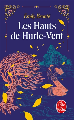 Les hauts de Hurle-Vent - Emily Brontë