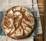 Le seigle des terres de Margeride, un produit d'exception. Rye from the Margeride, an exceptional product - Alain Bonjean
