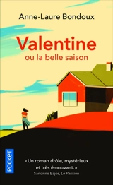 Valentine ou La belle saison - Anne-Laure Bondoux