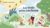 Les trois petits cochons - Gigi Bigot