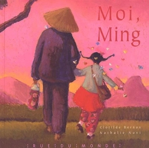 Moi, Ming : album + memory - Clotilde Bernos