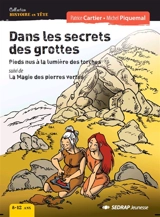 Dans les secrets des grottes - Patrice Cartier