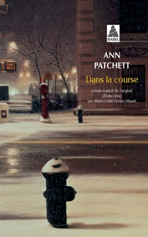 Dans la course - Ann Patchett
