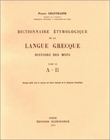 Dictionnaire étymologique de la langue grecque : histoire des mots. Vol. 3. L à P - Pierre Chantraine