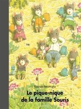 Le pique-nique de la famille Souris - Kazuo Iwamura