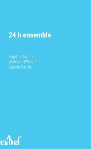 24 h ensemble - Brigitte Giraud