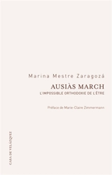Ausiàs March : l'impossible orthodoxie de l'être - Marina Mestre Zaragoza