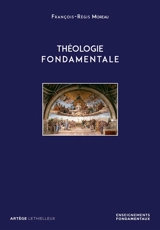 Théologie fondamentale - Régis Moreau