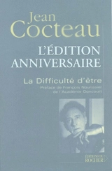 La difficulté d'être - Jean Cocteau