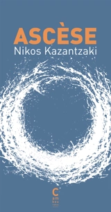 Ascèse : salvatores dei - Nikos Kazantzakis