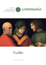 Vieillir : Communio, n° 264 - Collectif