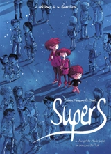 Supers. Vol. 1. Une petite étoile juste en dessous de Tsih - Frédéric Maupomé