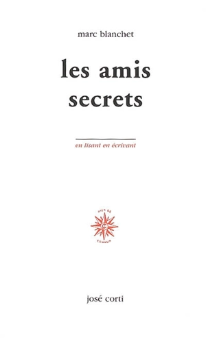 Les amis secrets - Marc Blanchet