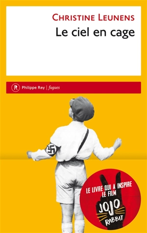 Le ciel en cage - Christine Leunens
