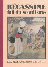 Bécassine. Bécassine fait du scoutisme - Caumery