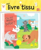 Où est mon bébé ? - Marine Guion