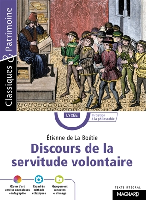 Discours de la servitude volontaire : texte intégral - Etienne de La Boétie