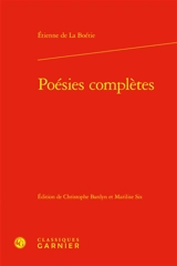 Poésies complètes - Etienne de La Boétie