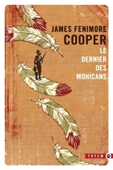 Le dernier des Mohicans - James Fenimore Cooper