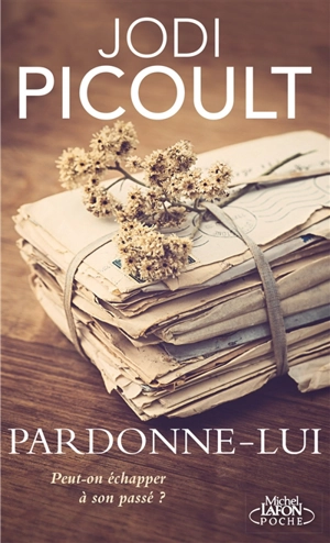 Pardonne-lui - Jodi Picoult