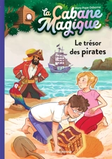 La cabane magique. Vol. 4. Le trésor des pirates - Mary Pope Osborne