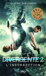 Divergente. Vol. 2. L'insurrection - Veronica Roth