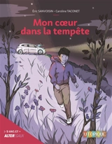 Mon coeur dans la tempête - Eric Sanvoisin