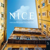 Nice : promenades secrètes - Joël Giacchero