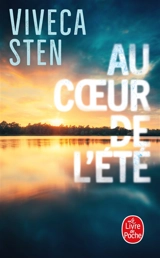 Au coeur de l'été - Viveca Sten