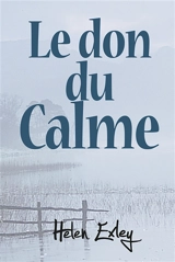 Le don du calme