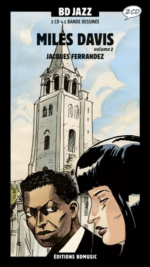Miles Davis. Vol. 2 - Jacques Ferrandez