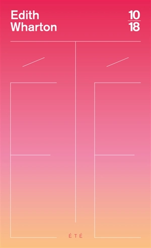 Eté - Edith Wharton