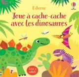 Joue à cache-cache avec les dinosaures - Sam Taplin