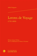 Lettres de voyage (1792-1809) - Abbé Grégoire
