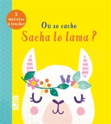 Où se cache Sasha le lama ? - Becky Davies