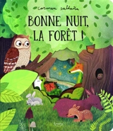 Bonne nuit, la forêt ! - Becky Davies