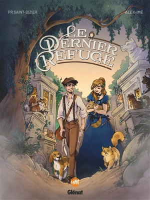 Le dernier refuge - Pierre-Roland Saint-Dizier