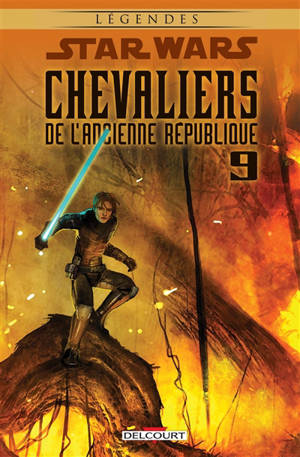 Star Wars : chevaliers de l'Ancienne République. Vol. 9. Le dernier combat - John Jackson Miller